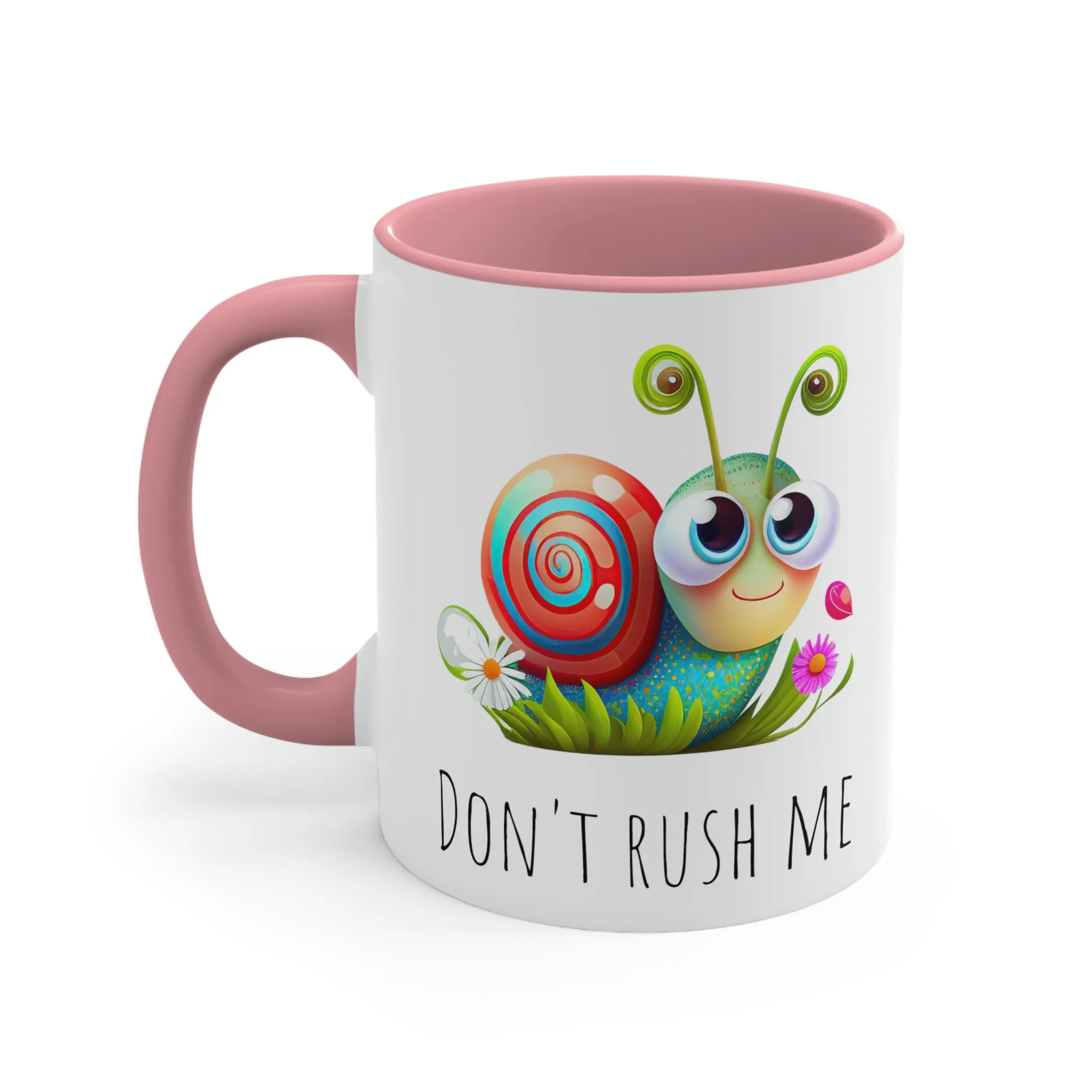 Cute Don't Rush Me snail 02 - Accent Coffee Mug, 11oz