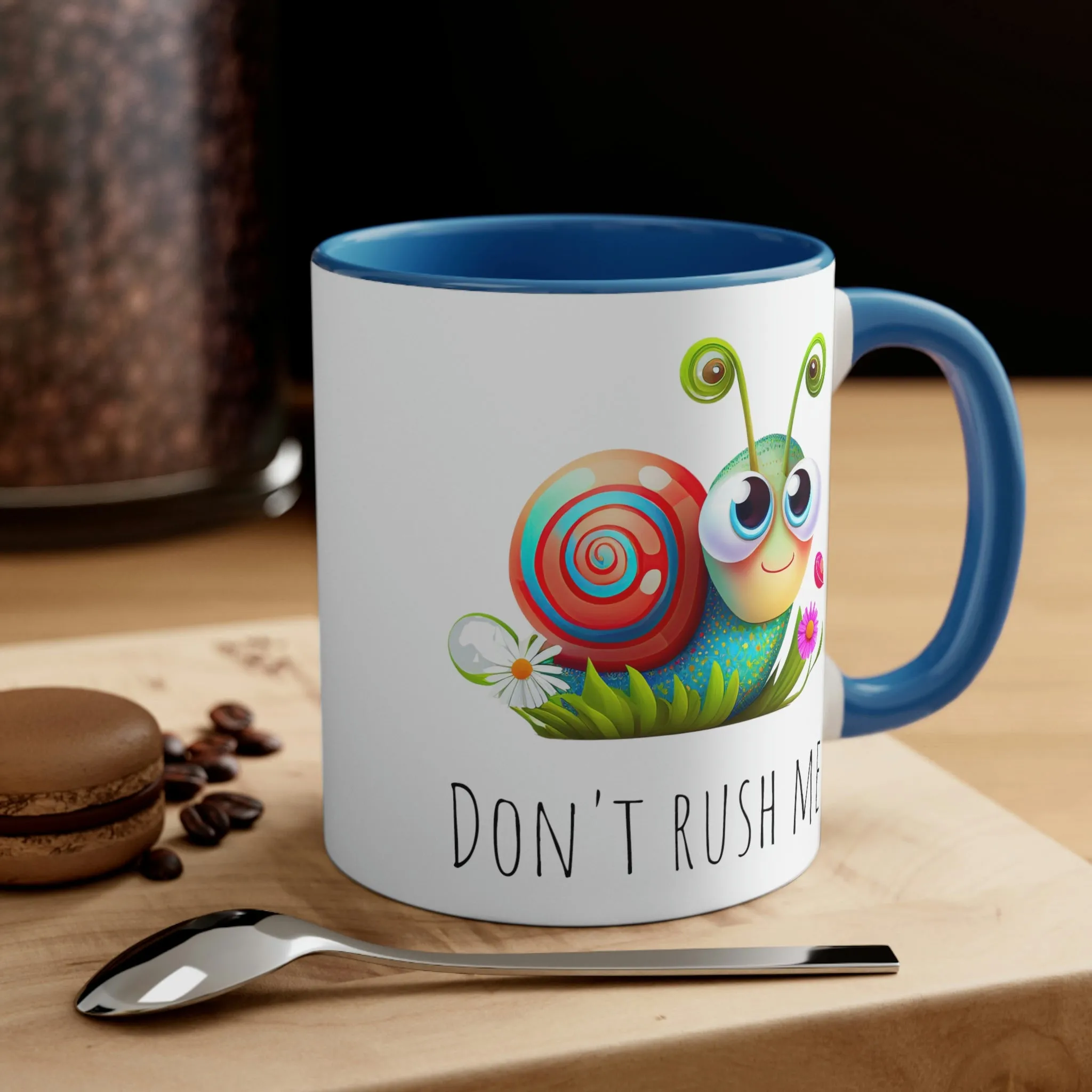 Cute Don't Rush Me snail 02 - Accent Coffee Mug, 11oz