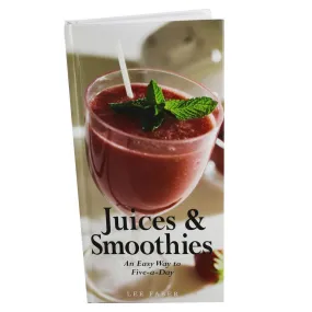 Juices & Smoothies - An Easy Way to Five-a-Day