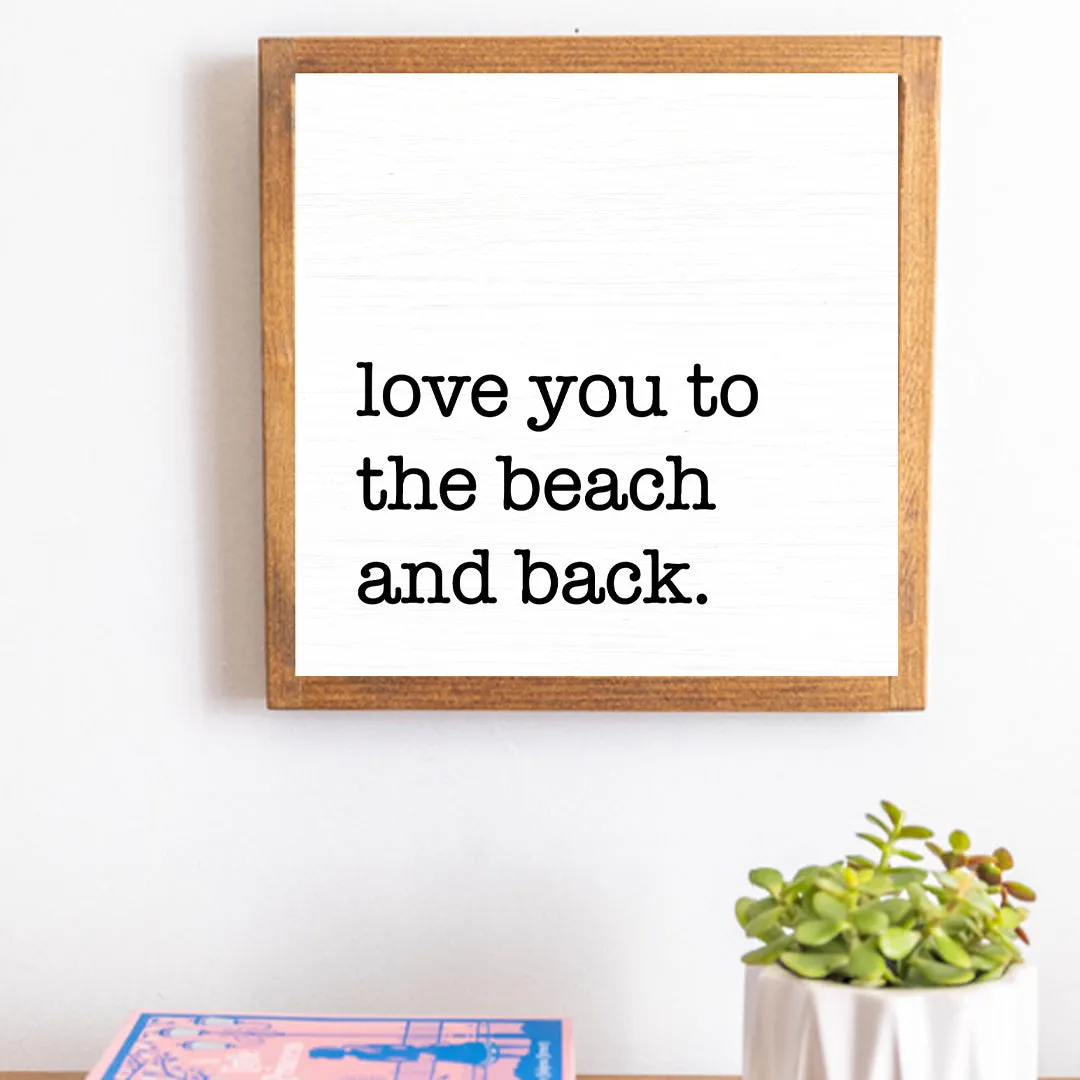 Love You To The Beach 12" x 12" Wall Art